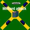 เกมส์ Militant Attack