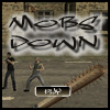 เกมส์ Mobs Down